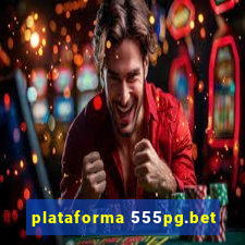 plataforma 555pg.bet